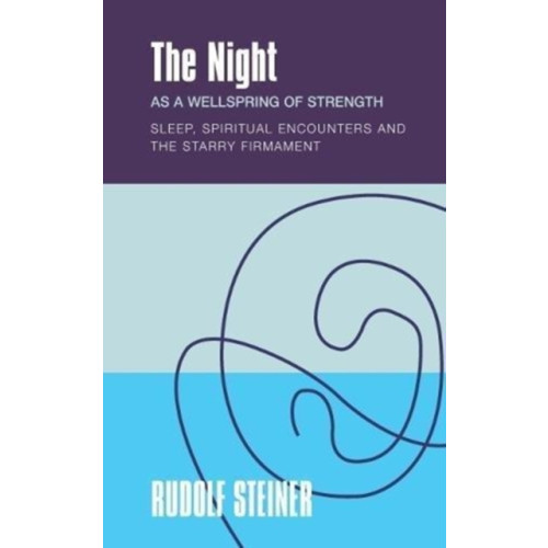 Rudolf Steiner Press The The Night (häftad, eng)