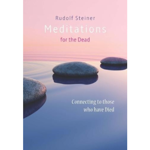 Rudolf Steiner Press Meditations for the Dead (häftad, eng)