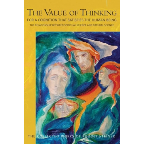 Rudolf Steiner Press The Value of Thinking (häftad, eng)