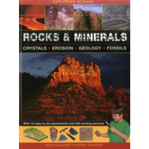 Anness publishing Exploring Science: Rocks & Minerals (inbunden, eng)