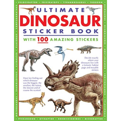 Anness publishing Ultimate Dinosaur Sticker Book (häftad, eng)