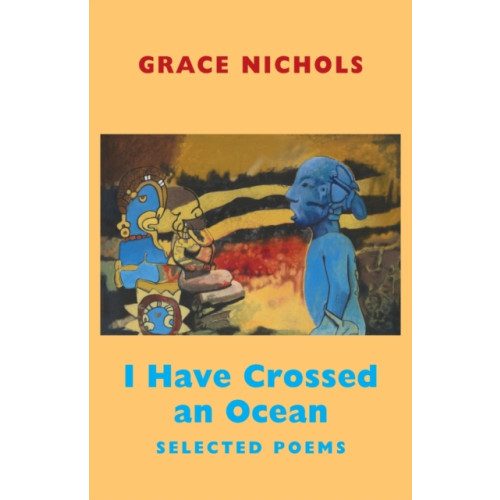 Bloodaxe Books Ltd I Have Crossed an Ocean (häftad, eng)