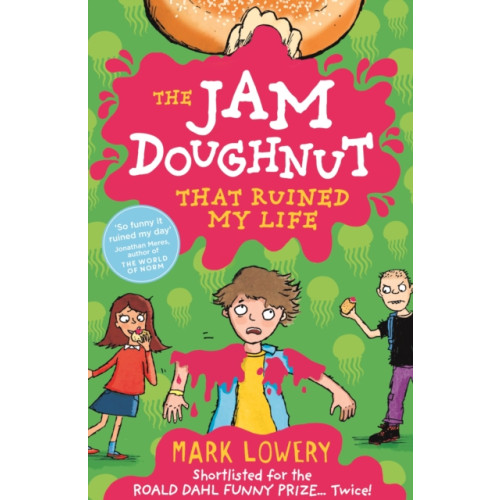 Templar Publishing The Jam Doughnut That Ruined My Life (häftad, eng)