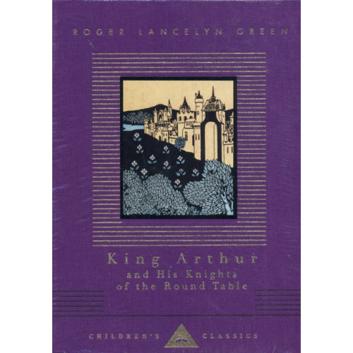 Everyman King Arthur And His Knights Of The Round Table (inbunden, eng)