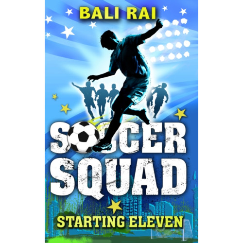 Penguin Random House Children's UK Soccer Squad: Starting Eleven (häftad, eng)