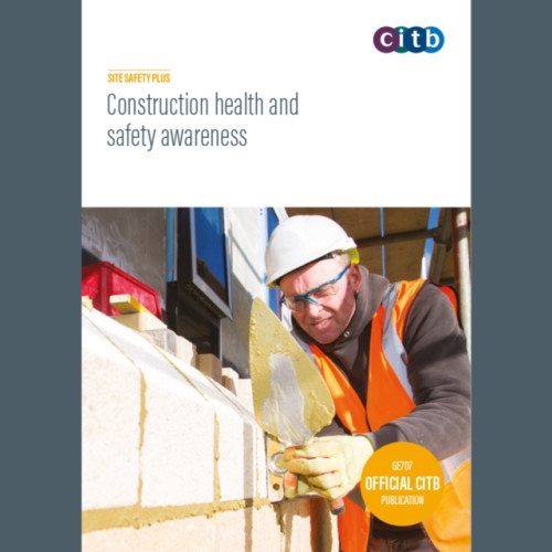 Construction Industry Training Board (CITB) Construction Health and Safety Awareness (häftad, eng)