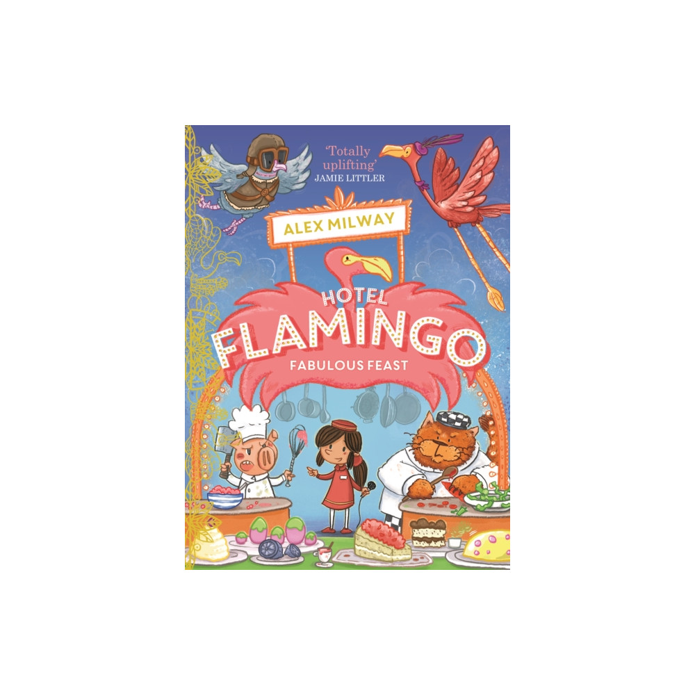 Produktbild för Hotel Flamingo: Fabulous Feast (häftad, eng)