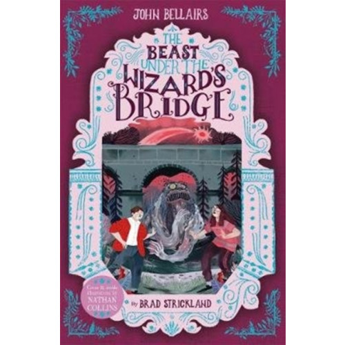 Templar Books The Beast Under The Wizard's Bridge - The House With a Clock in Its Walls 8 (häftad, eng)