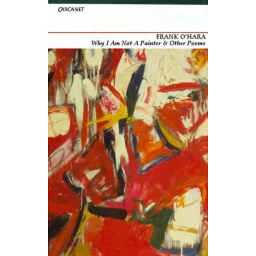 Carcanet Press Ltd Why I am Not a Painter and Other Poems (häftad, eng)