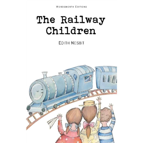 Wordsworth Editions Ltd The Railway Children (häftad, eng)