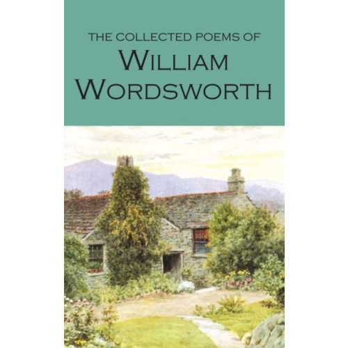 Wordsworth Editions Ltd The Collected Poems of William Wordsworth (häftad, eng)
