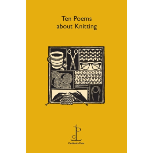 Candlestick Press Ten Poems about Knitting (häftad, eng)