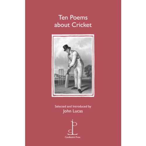 Candlestick Press Ten Poems about Cricket (häftad, eng)
