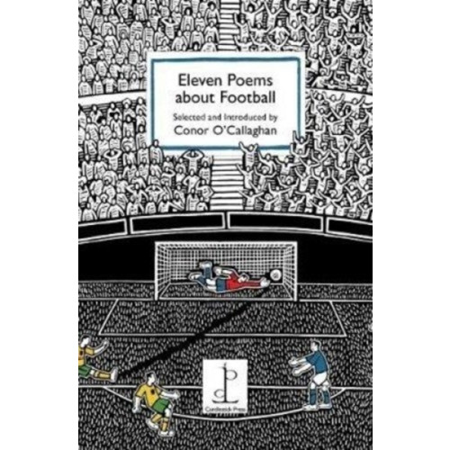 Candlestick Press Eleven Poems about Football (häftad, eng)