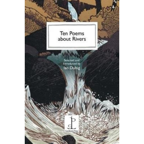 Candlestick Press Ten Poems about Rivers (häftad, eng)