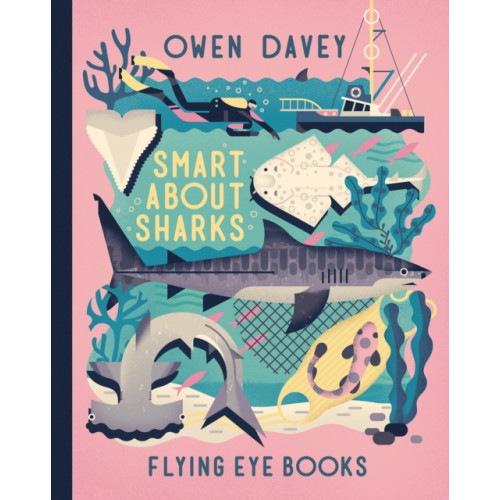 Flying Eye Books Smart About Sharks (inbunden, eng)