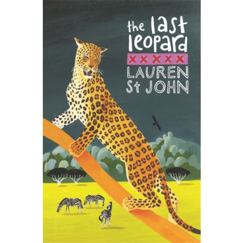 Hachette Children's Group The White Giraffe Series: The Last Leopard (häftad, eng)