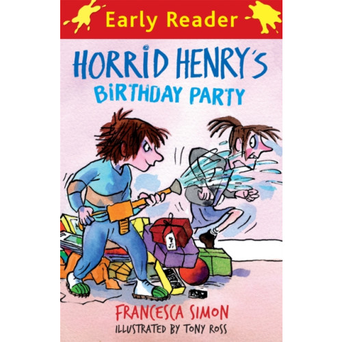 Hachette Children's Group Horrid Henry Early Reader: Horrid Henry's Birthday Party (häftad, eng)