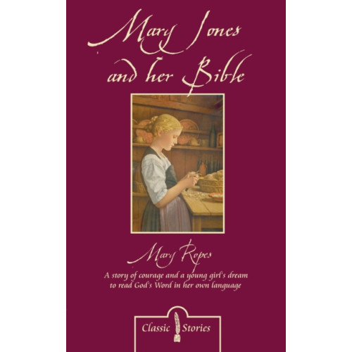 Christian Focus Publications Ltd Mary Jones and her Bible (häftad, eng)