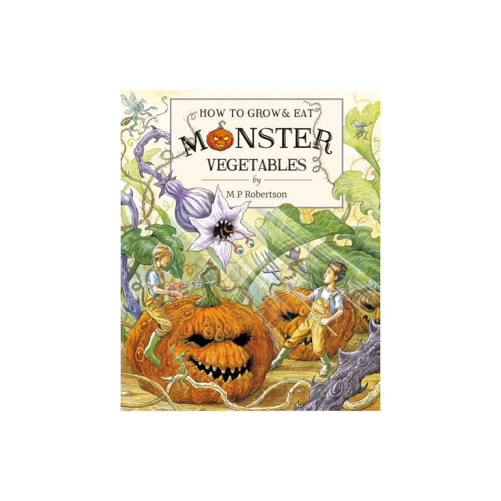 Produktbild för How To Grow And Eat Monster Vegetables (inbunden, eng)