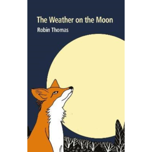 Two Rivers Press The Weather on the Moon (häftad, eng)