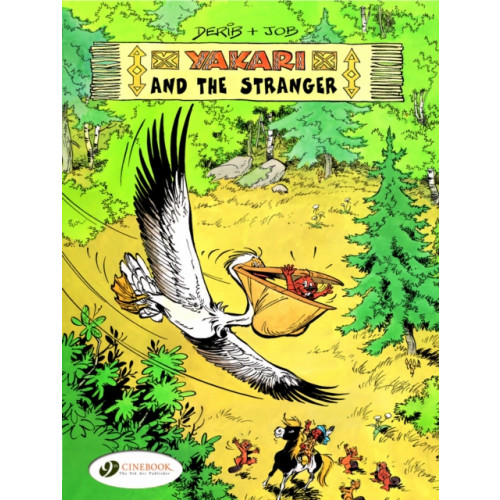 Cinebook Ltd Yakari 5 - Yakari and the Stranger (häftad, eng)