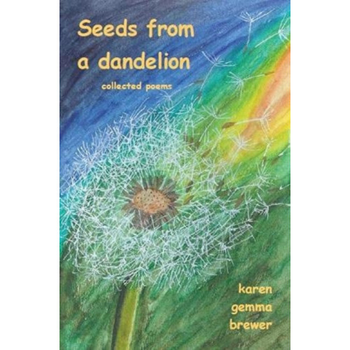 Cowry Publishing Seeds from a dandelion (häftad, eng)