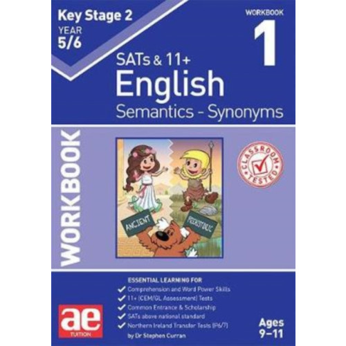 Accelerated Education Publications Ltd KS2 Semantics Year 5/6 Workbook 1 - Synonyms (häftad, eng)