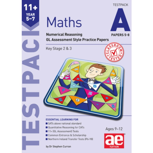 Accelerated Education Publications Ltd 11+ Maths Year 5-7 Testpack A Papers 5-8