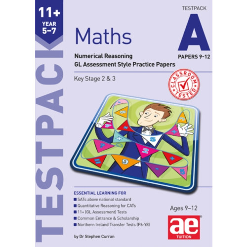 Accelerated Education Publications Ltd 11+ Maths Year 5-7 Testpack A Papers 9-12