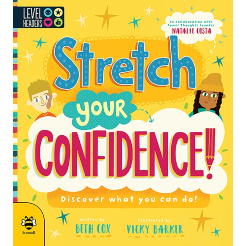 b small publishing limited Stretch Your Confidence (häftad, eng)