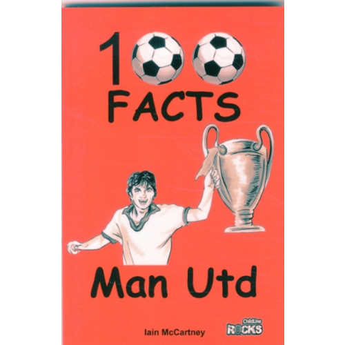 Wymer Publishing Manchester United - 100 Facts (häftad, eng)