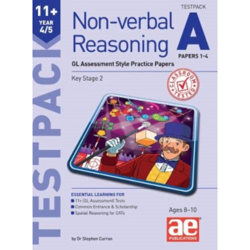 Accelerated Education Publications Ltd 11+ Non-verbal Reasoning Year 4/5 Testpack A Papers 1-4