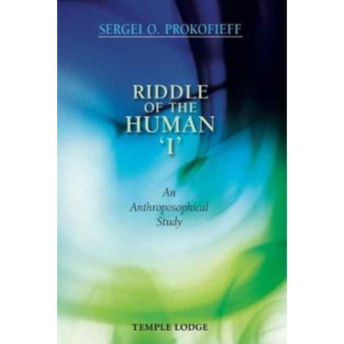 Temple Lodge Publishing Riddle of the Human 'I' (häftad, eng)