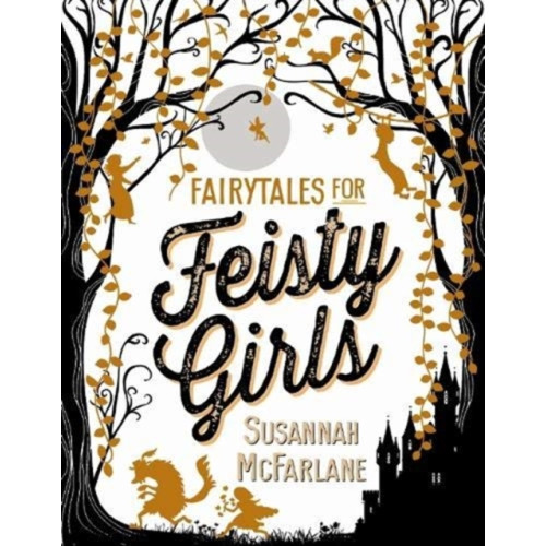 Allen & Unwin Fairytales for Feisty Girls (inbunden)