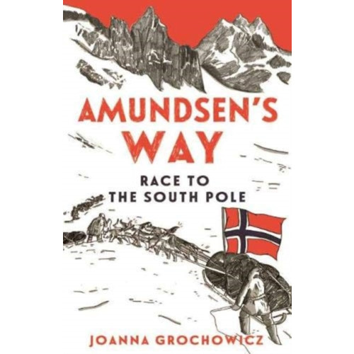 Allen & Unwin Amundsen's Way (häftad)