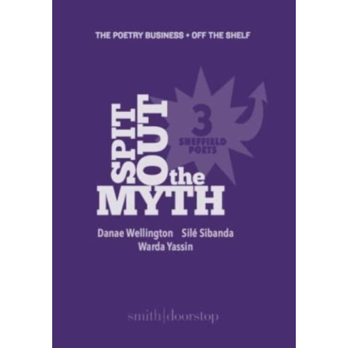 Smith|Doorstop Books Spit Out the Myth (häftad, eng)