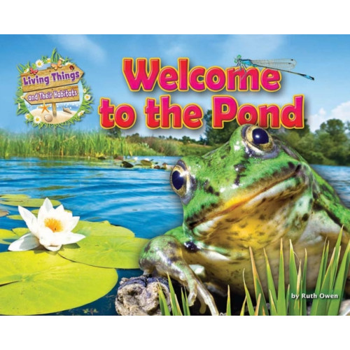 Ruby Tuesday Books Ltd Welcome to the Pond (häftad, eng)