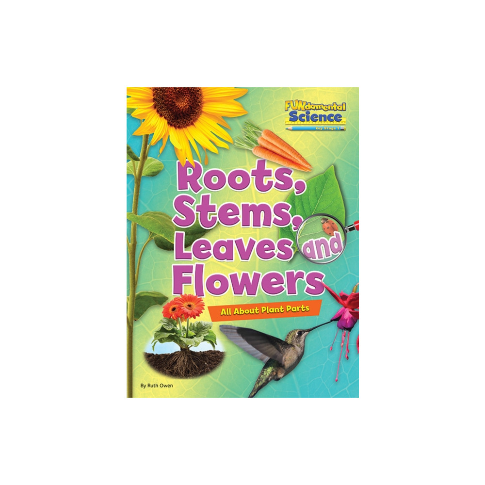 Produktbild för Roots, Stems, Leaves and Flowers (häftad, eng)
