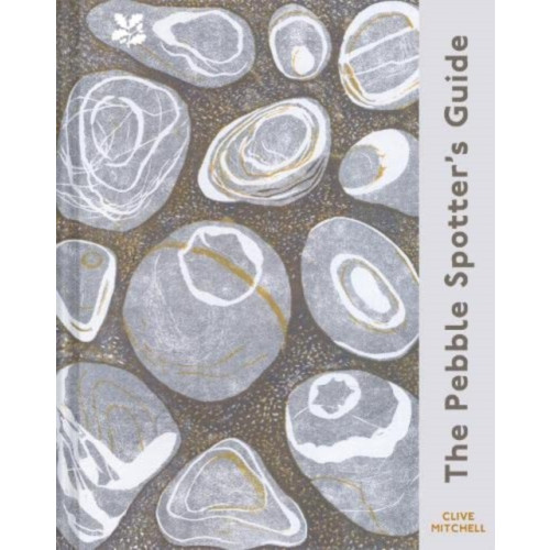 HarperCollins Publishers The Pebble Spotter's Guide – National Trust Edition (inbunden, eng)