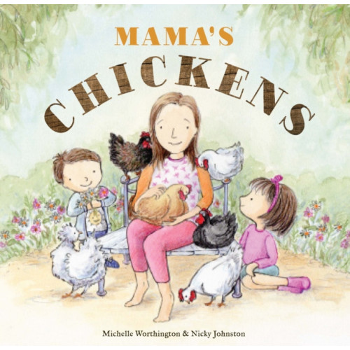 Exisle Publishing Mama's Chickens (häftad, eng)