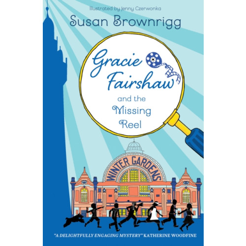 Fox & Ink Books Gracie Fairshaw and The Missing Reel (häftad, eng)