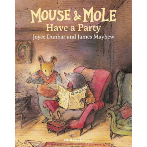 Graffeg Limited Mouse and Mole Have a Party (inbunden, eng)