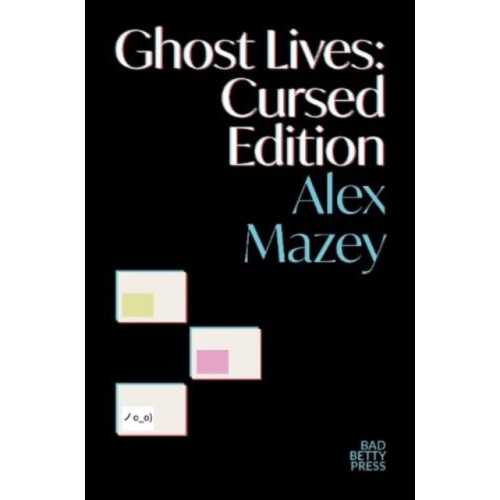 Bad Betty Press Ghost Lives: Cursed Edition (häftad, eng)