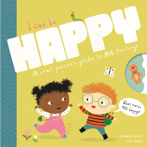 Townhouse Publishing Ltd I Can Be Happy (bok, board book, eng)