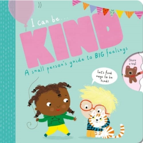 Townhouse Publishing Ltd I Can Be Kind (bok, board book, eng)