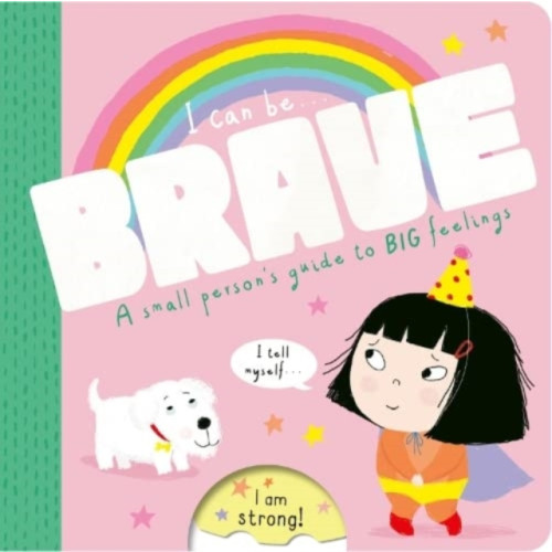 Townhouse Publishing Ltd I Can Be Brave (bok, board book, eng)