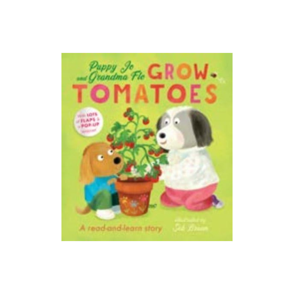 Produktbild för Puppy Jo and Grandma Flo Grow Tomatoes (bok, board book, eng)