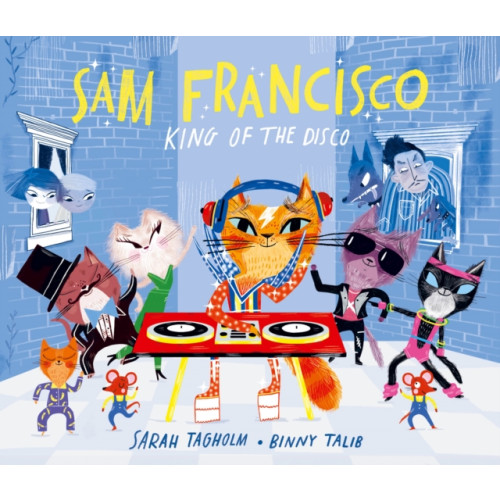 HarperCollins Publishers Sam Francisco, King of the Disco (inbunden, eng)
