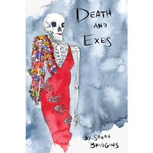 Eyewear Publishing Death And Exes (häftad, eng)